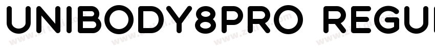 Unibody8Pro Regular字体转换